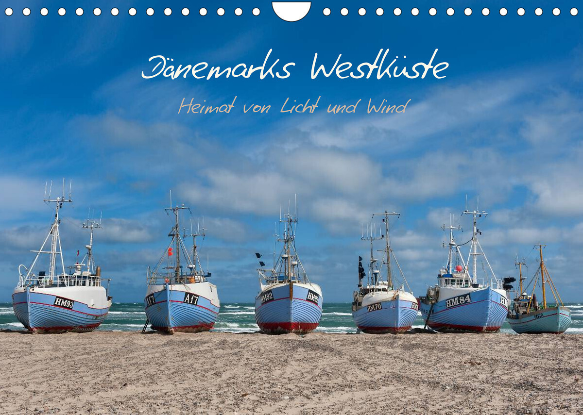 Dänemarks Westküste (Wandkalender 2022 DIN A4 quer)