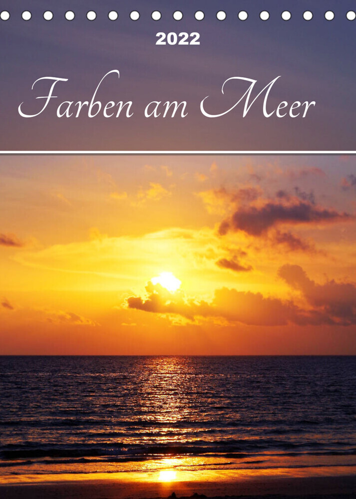 Farben am Meer (Tischkalender 2022 DIN A5 hoch)