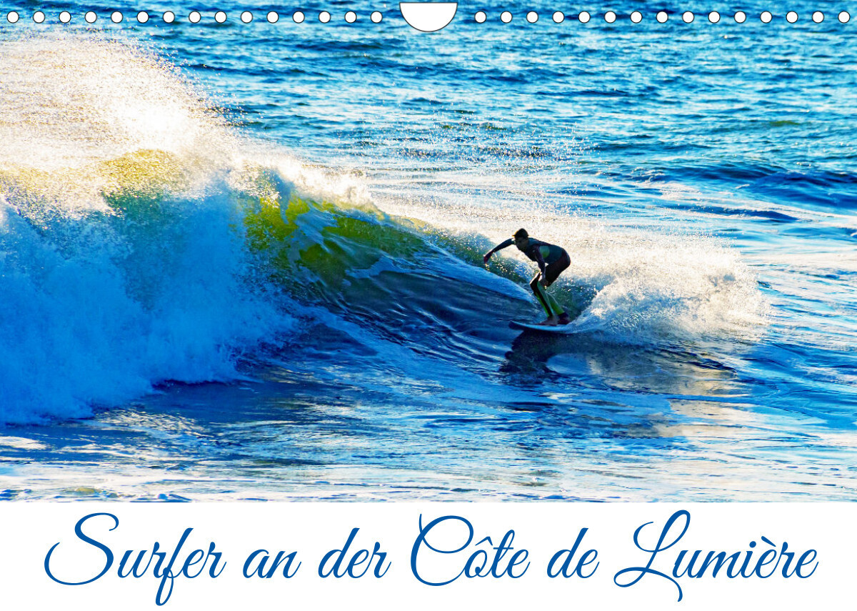 Surfer an der Côte de Lumière (Wandkalender 2022 DIN A4 quer)