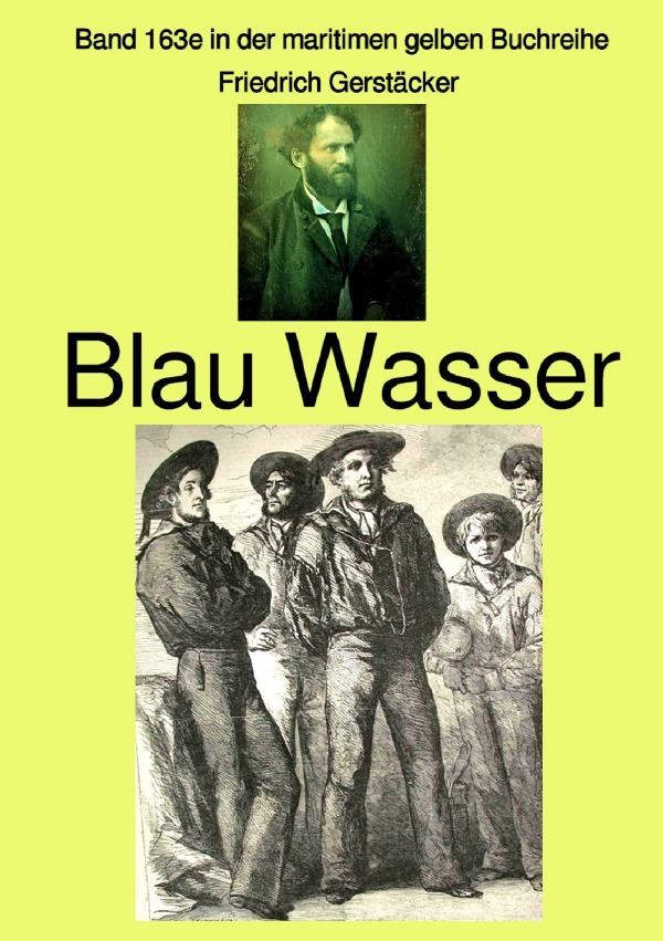 Blau Wasser - Band 163e in der maritimen gelben Buchreihe bei Jürgen Ruszkowski  -  Farbe