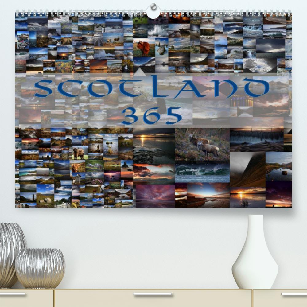 Scotland 365 / UK-Version (Premium, hochwertiger DIN A2 Wandkalender 2022, Kunstdruck in Hochglanz)