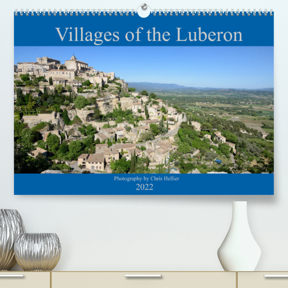 Villages of the Luberon (Premium, hochwertiger DIN A2 Wandkalender 2022, Kunstdruck in Hochglanz)