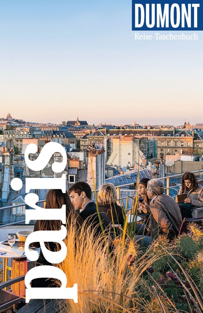 DuMont Reise-Taschenbuch Reiseführer Paris