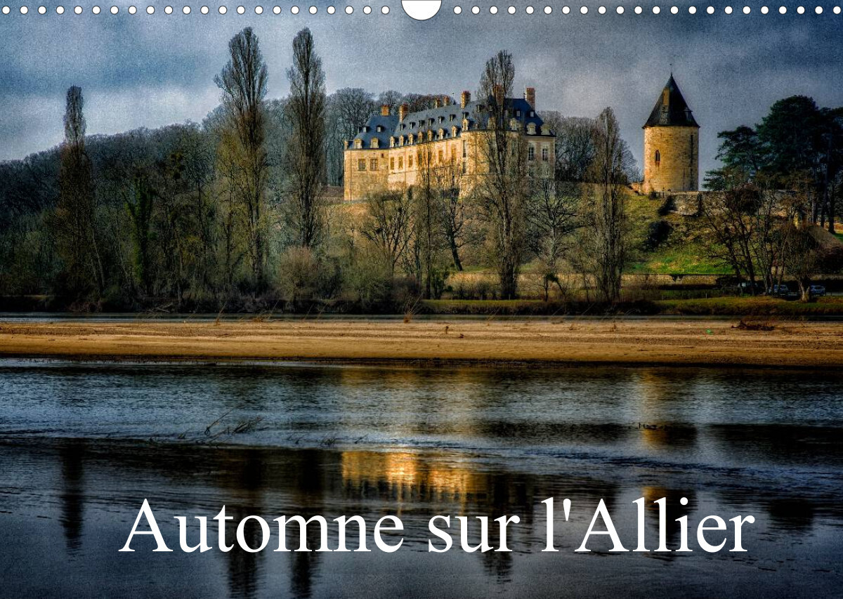 Automne sur l'Allier (Calendrier mural 2022 DIN A3 horizontal)