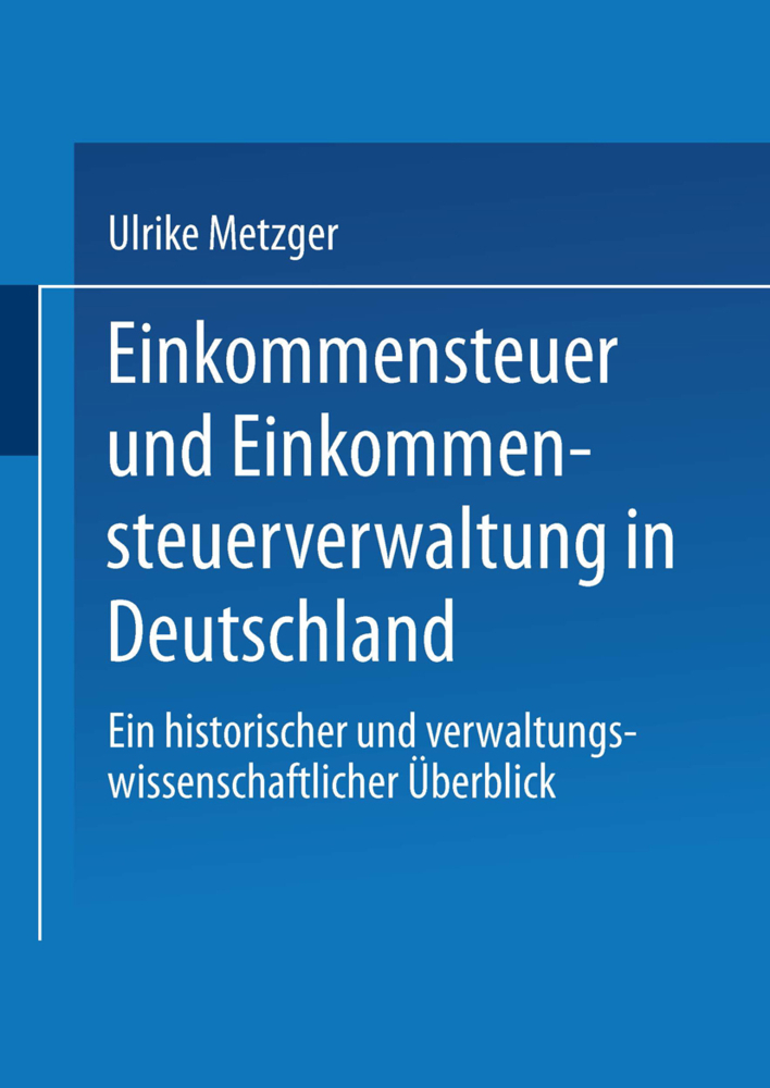 Einkommensteuer und Einkommensteuerverwaltung in Deutschland