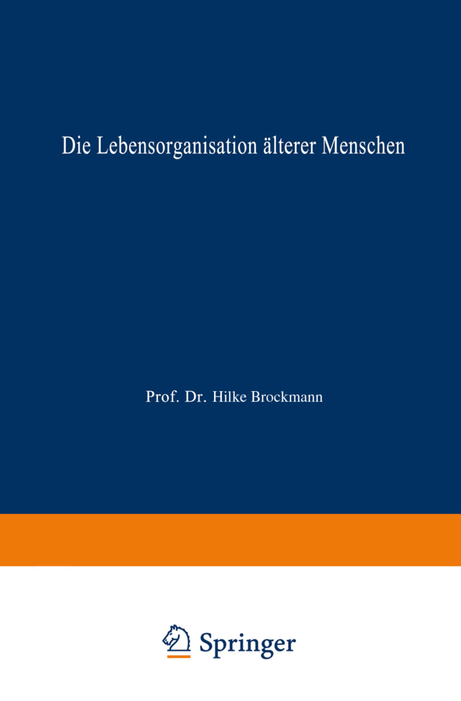 Die Lebensorganisation älterer Menschen