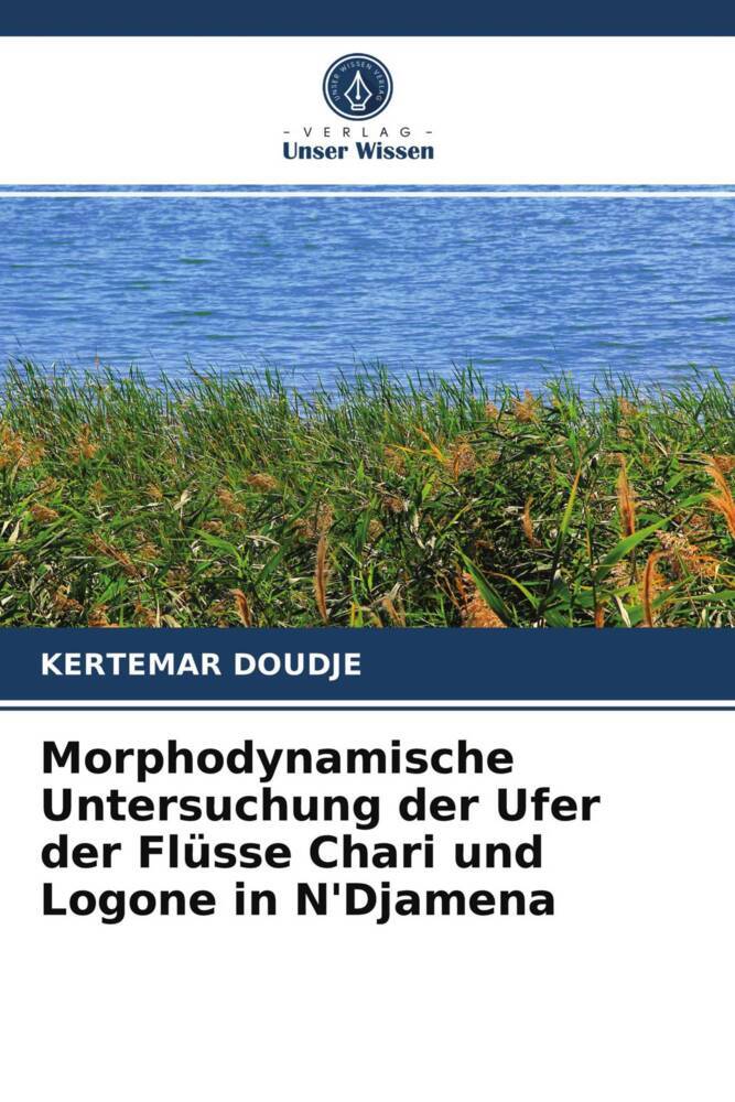 Morphodynamische Untersuchung der Ufer der Flüsse Chari und Logone in N'Djamena