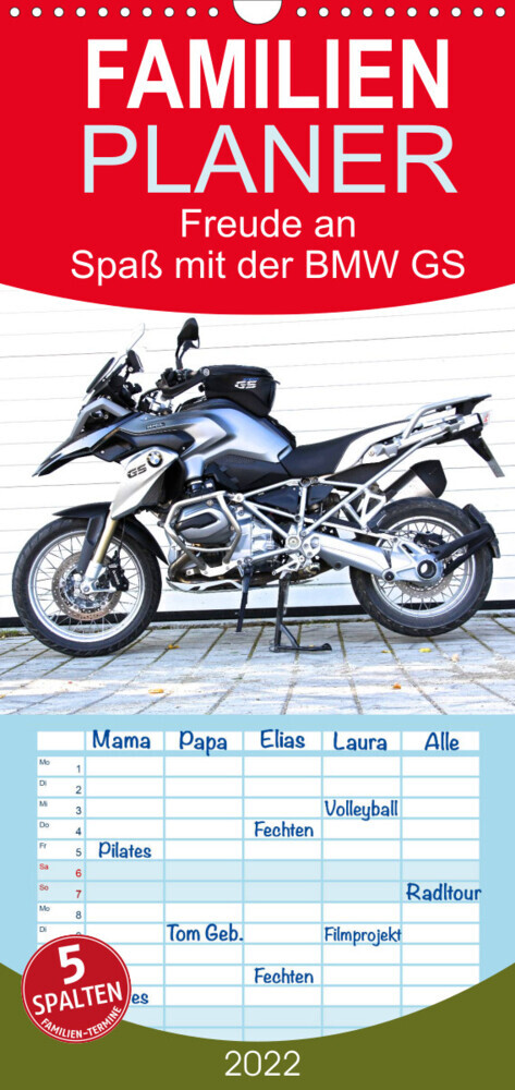 Familienplaner Freude an - Spaß mit der BMW GS (Wandkalender 2022 , 21 cm x 45 cm, hoch)