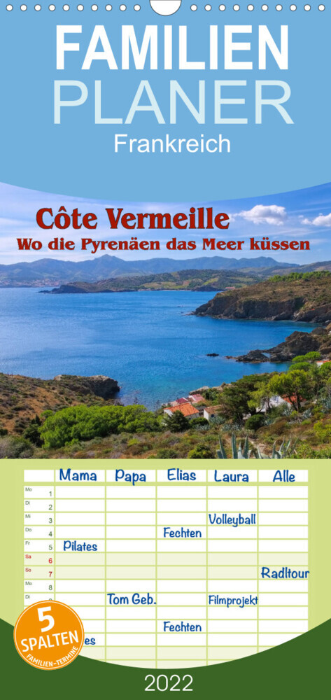 Familienplaner Cote Vermeille - Wo die Pyrenäen das Meer küssen (Wandkalender 2022 , 21 cm x 45 cm, hoch)