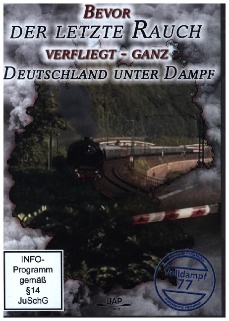 Bevor der letzte Rauch verfliegt - ganz Deutschland unter Dampf, 1 DVD