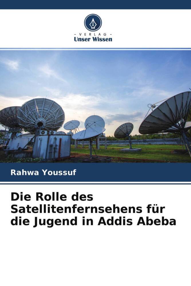 Die Rolle des Satellitenfernsehens für die Jugend in Addis Abeba
