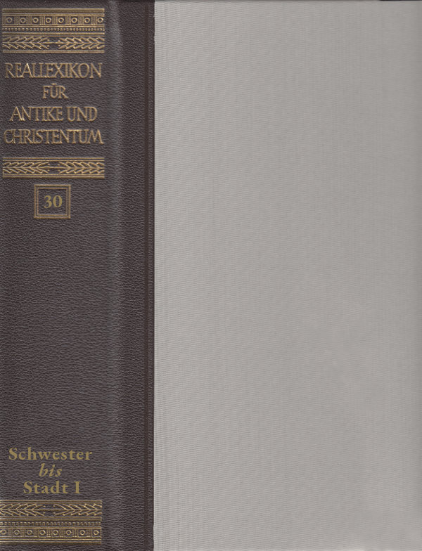 Reallexikon für Antike und Christentum. Sachwörterbuch zur Auseinandersetzung... / Reallexikon für Antike und Christentum