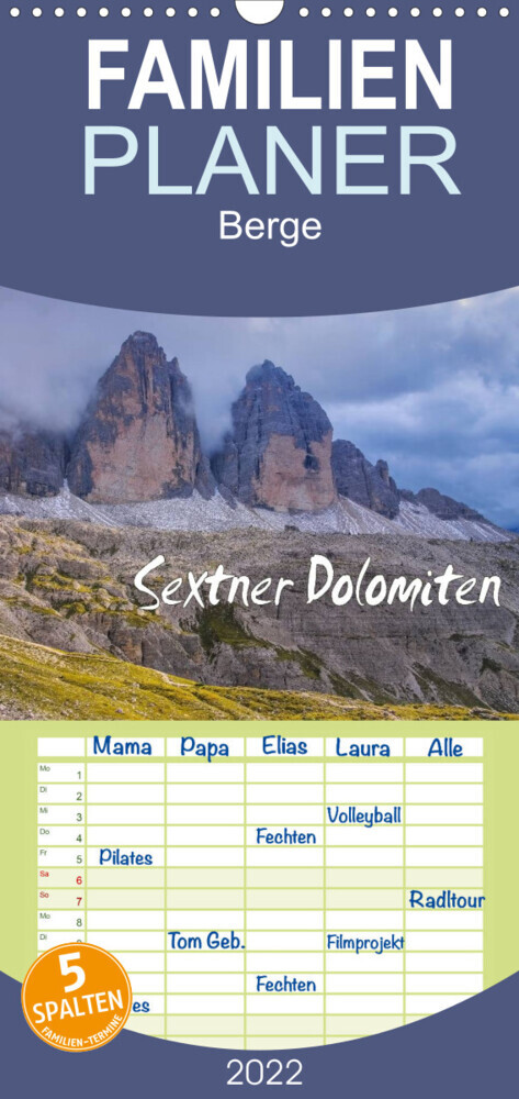 Sextner Dolomiten - Familienplaner hoch (Wandkalender 2022 , 21 cm x 45 cm, hoch)