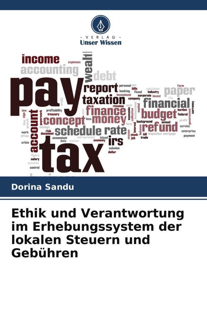 Ethik und Verantwortung im Erhebungssystem der lokalen Steuern und Gebühren
