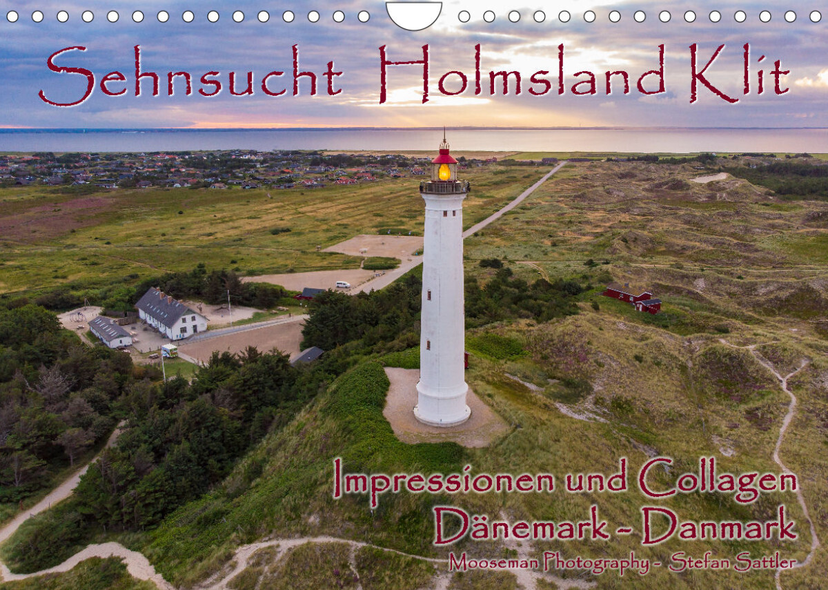 Sehnsucht Holmsland Klit - Impressionen und Collagen (Wandkalender 2022 DIN A4 quer)