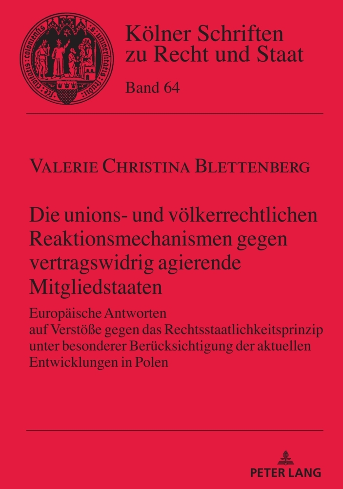 Die unions- und völkerrechtlichen Reaktionsmechanismen gegen vertragswidrig agierende Mitgliedstaaten