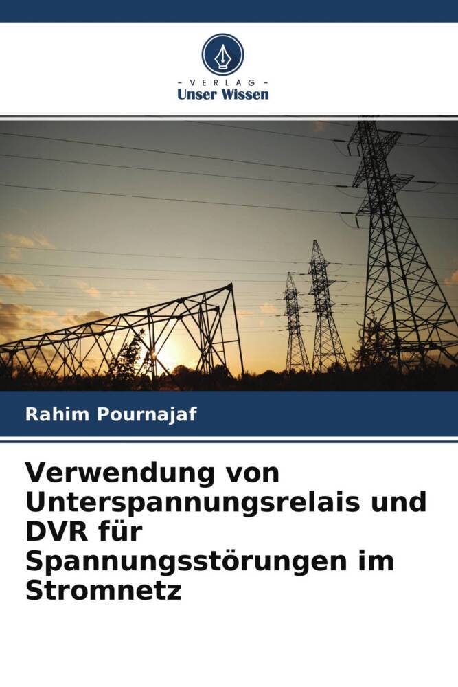 Verwendung von Unterspannungsrelais und DVR für Spannungsstörungen im Stromnetz