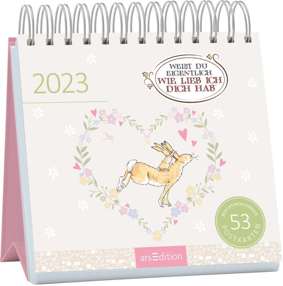 Postkartenkalender Weißt du eigentlich, wie lieb ich dich hab? 2023