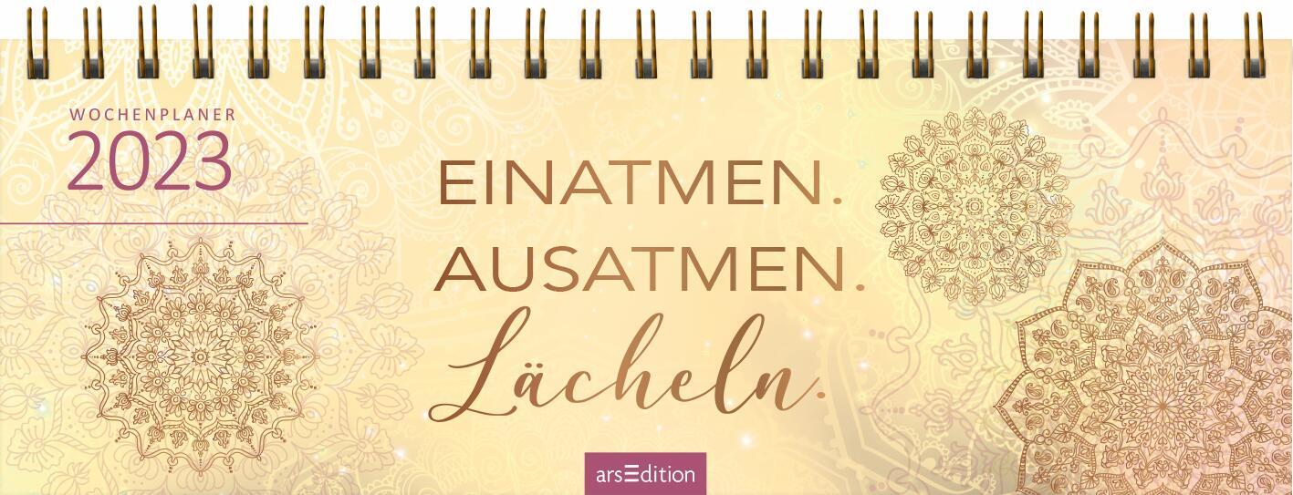 Tischkalender Einatmen. Ausatmen. Lächeln. 2023