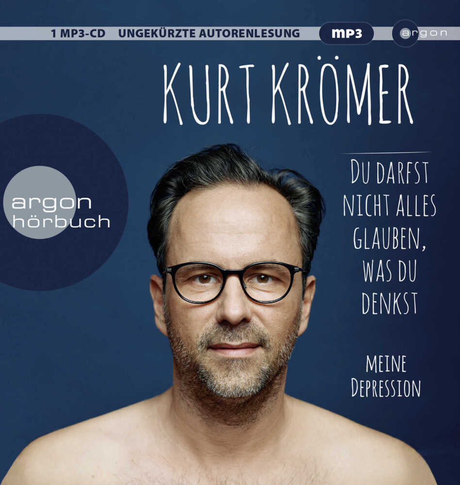 Du darfst nicht alles glauben, was du denkst, 1 Audio-CD, 1 MP3