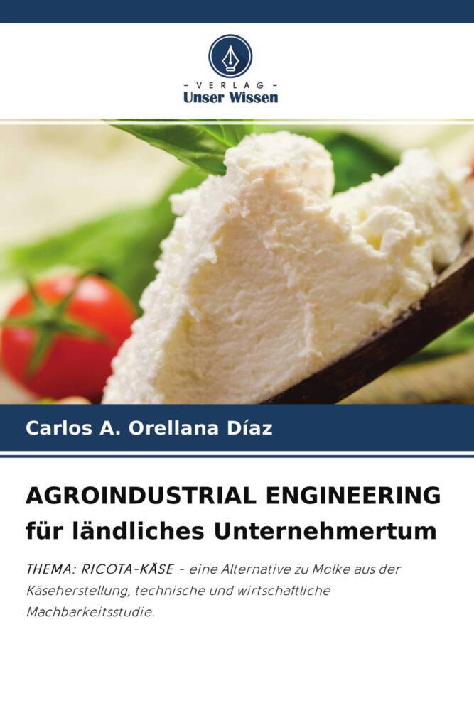 AGROINDUSTRIAL ENGINEERING für ländliches Unternehmertum