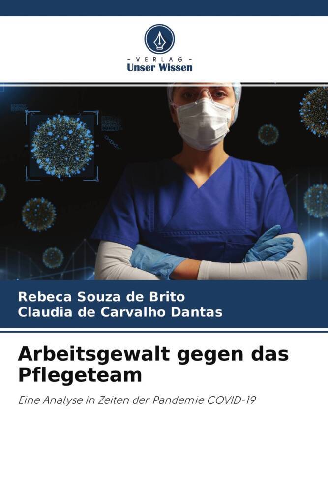 Arbeitsgewalt gegen das Pflegeteam