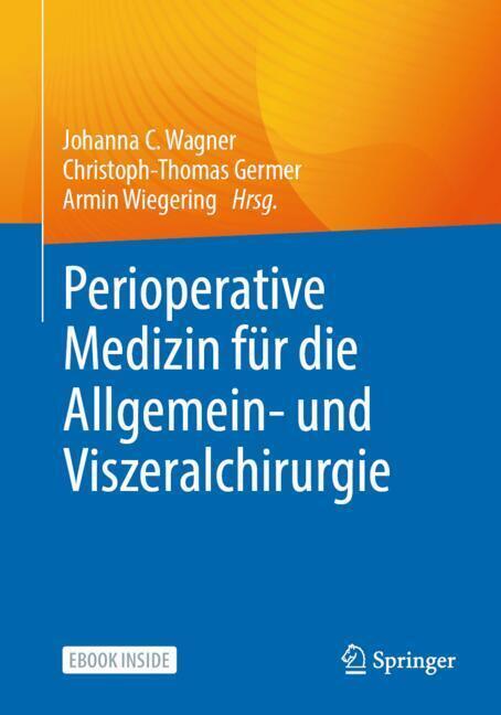 Perioperative Medizin für die Allgemein- und Viszeralchirurgie, m. 1 Buch, m. 1 E-Book