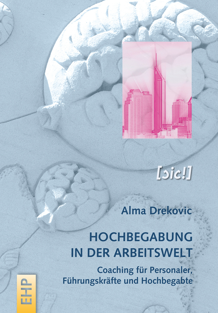 Hochbegabung in der Arbeitswelt