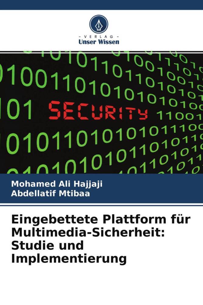 Eingebettete Plattform für Multimedia-Sicherheit: Studie und Implementierung
