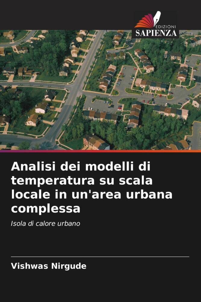 Analisi dei modelli di temperatura su scala locale in un'area urbana complessa
