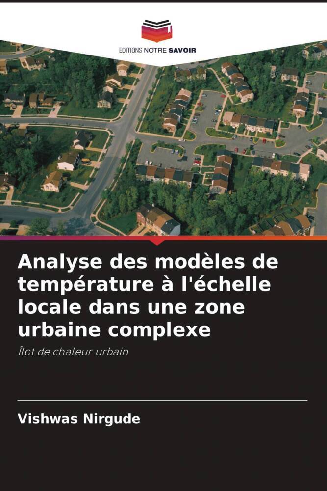 Analyse des modèles de température à l'échelle locale dans une zone urbaine complexe