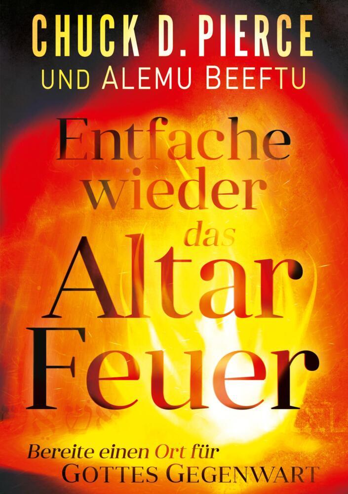 Entfache wieder das Altar Feuer