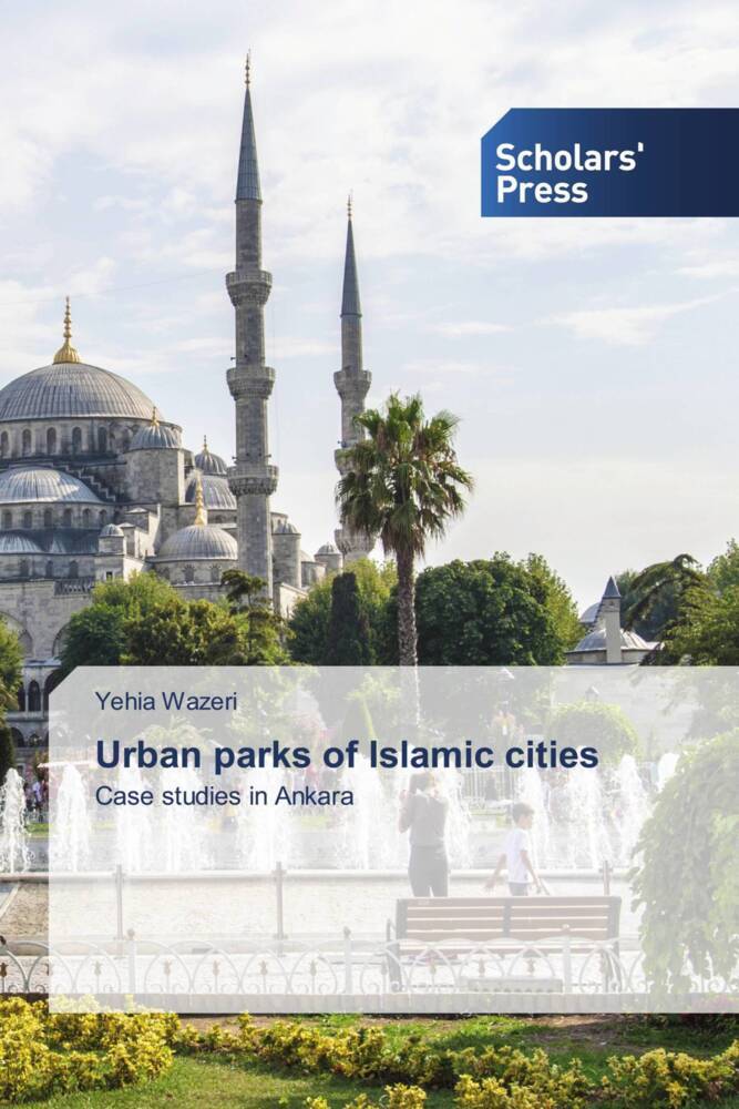 Urban parks of Islamic cities
