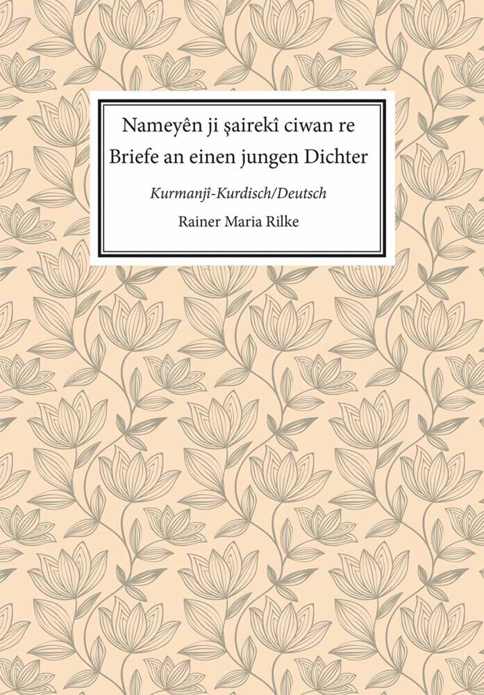 Nameyên ji sairekî ciwan re. Briefe an einen jungen Dichter