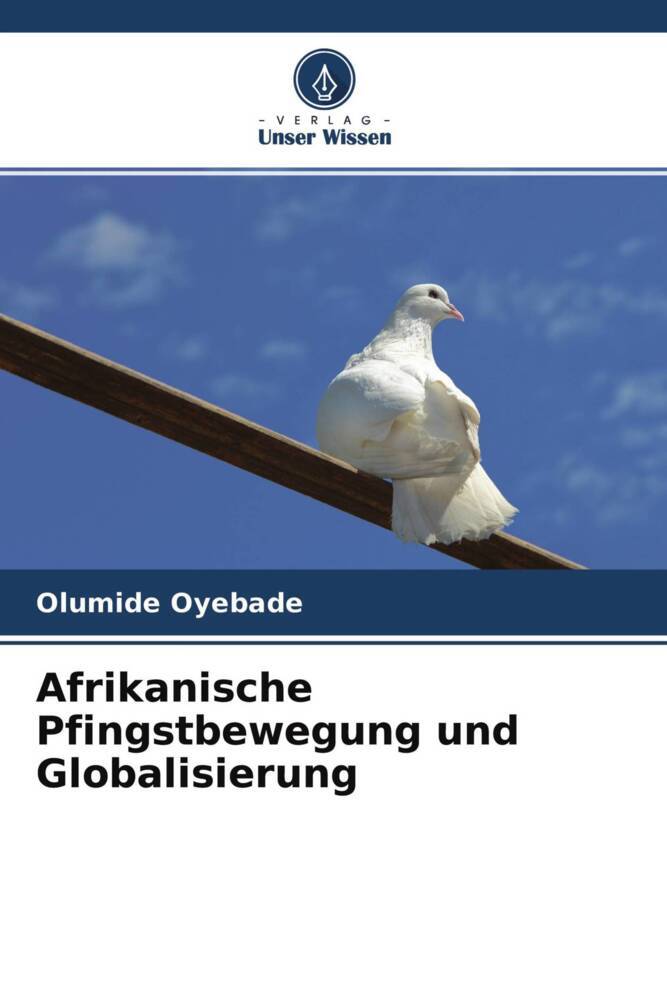 Afrikanische Pfingstbewegung und Globalisierung