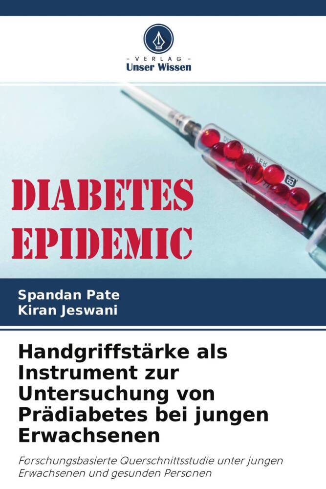 Handgriffstärke als Instrument zur Untersuchung von Prädiabetes bei jungen Erwachsenen