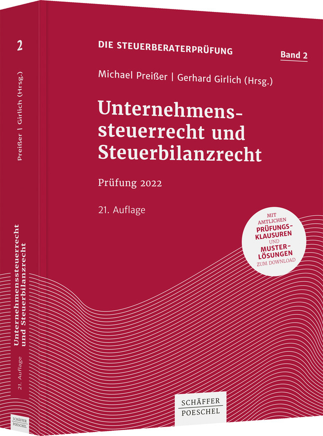 Unternehmenssteuerrecht und Steuerbilanzrecht
