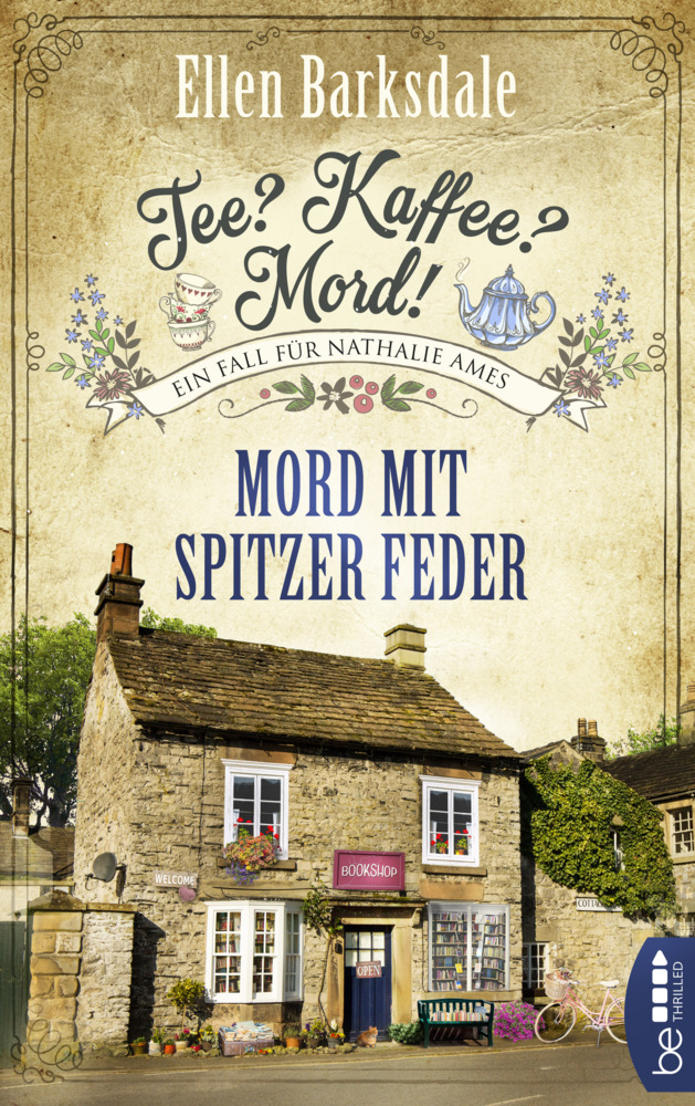 Tee? Kaffee? Mord! Mord mit spitzer Feder