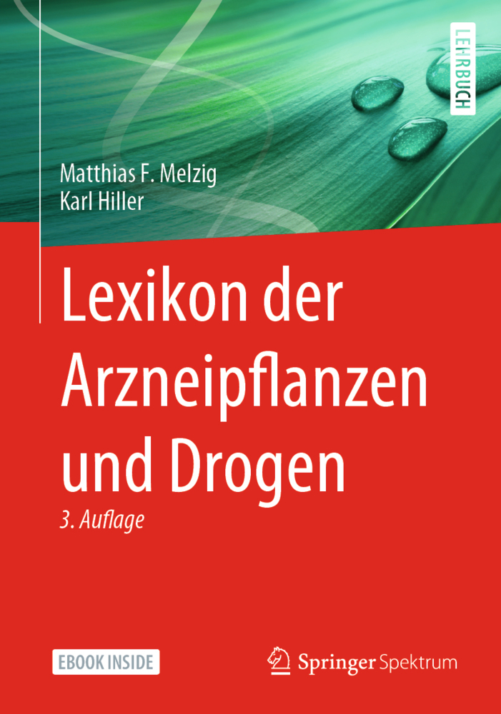 Lexikon der Arzneipflanzen und Drogen, m. 1 Buch, m. 1 E-Book
