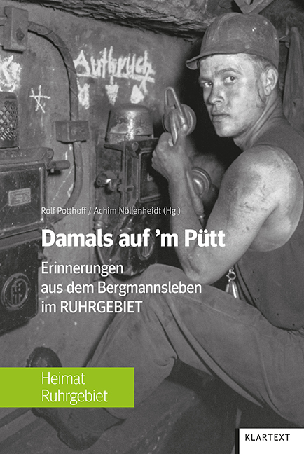 Damals auf'm Pütt