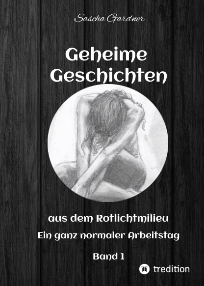 Geheime Geschichten aus dem Rotlichtmilieu