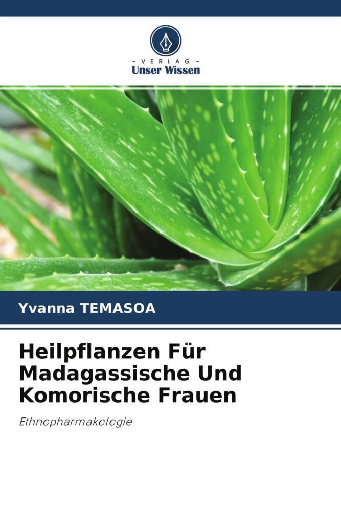 Heilpflanzen Für Madagassische Und Komorische Frauen