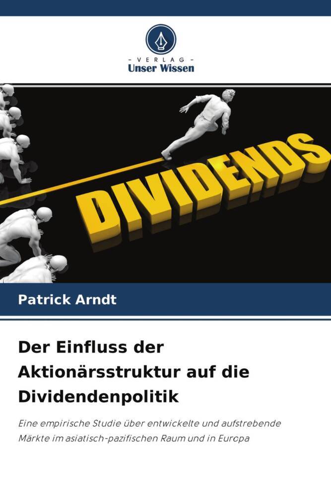 Der Einfluss der Aktionärsstruktur auf die Dividendenpolitik