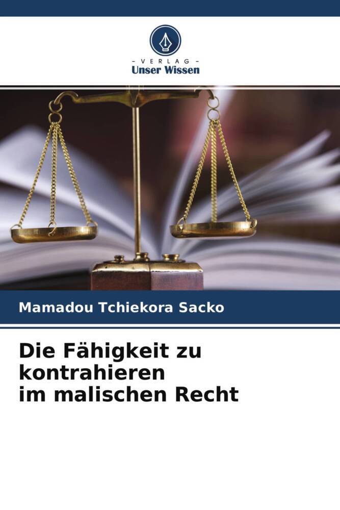 Die Fähigkeit zu kontrahieren im malischen Recht