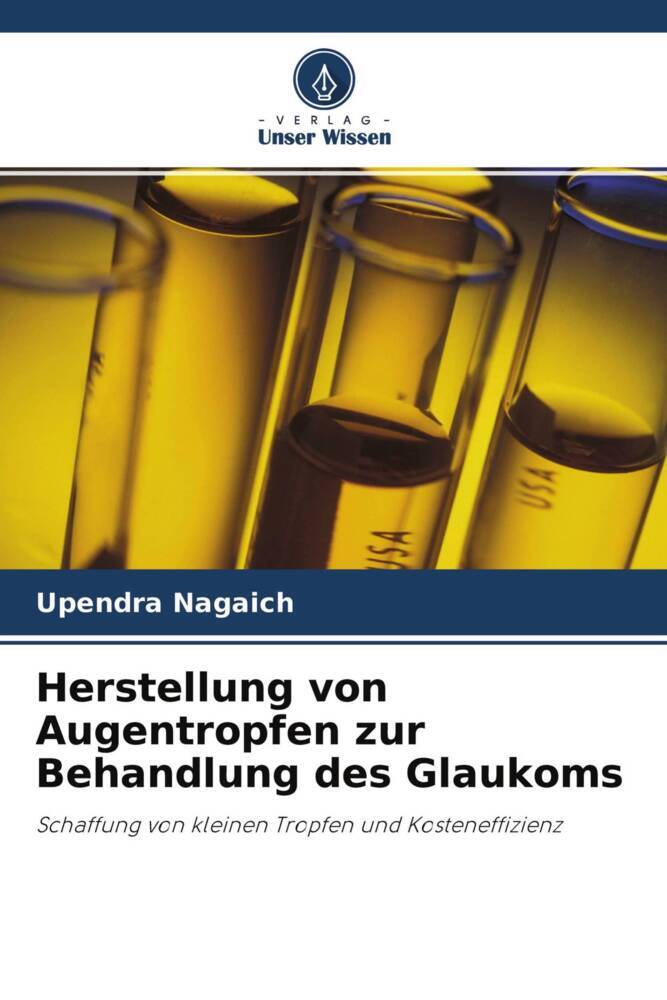 Herstellung von Augentropfen zur Behandlung des Glaukoms