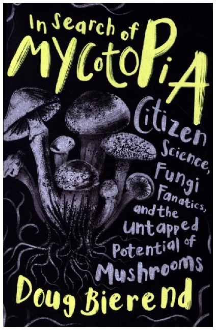 In Search Of Mycotopia