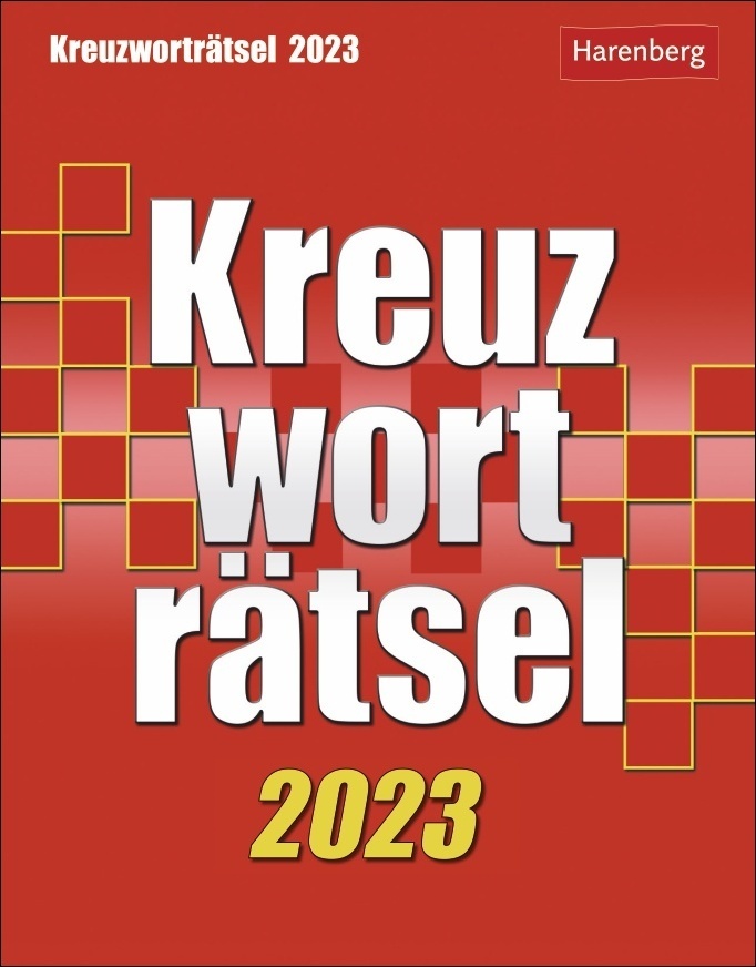 Kreuzworträtsel Tagesabreißkalender 2023. Kleiner Tischkalender mit täglichem Rätselspaß. Kalender zum Aufstellen im Kleinformat für Liebhaber aller gängigen Kreuzworträtsel.