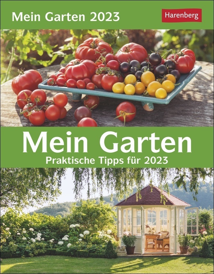 Mein Garten Tagesabreißkalender 2023. Tischkalender für jeden Tag. Tageskalender mit praktischen Gartengestaltungs-Tipps. Garten-Kalender 2023 zum Abreißen.