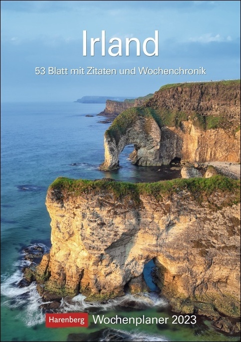 Irland Wochenplaner 2023. Landschafts-Wandkalender zum Eintragen mit 53 atemberaubenden Fotografien der schönsten Plätze Irlands. Terminkalender 2023 Wand.