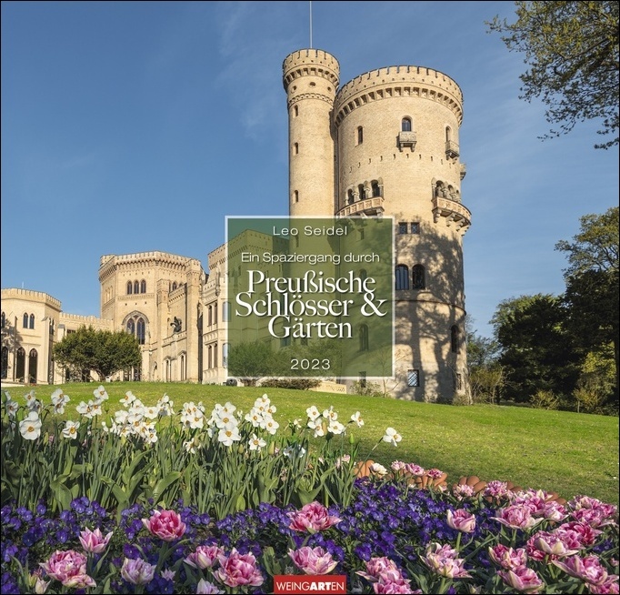 Ein Spaziergang durch Preußische Schlösser und Gärten Kalender 2023. Wandkalender mit 12 Fotos romantischer Schloss-Gärten. Quadratischer Fotokalender für das Jahr